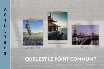 Quel est le point commun entre Paris, Grenoble et Katmandou ?
